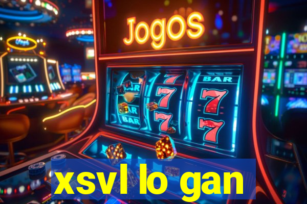 xsvl lo gan