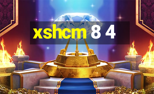 xshcm 8 4