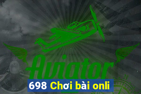 698 Chơi bài onli