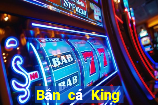 Bắn cá King Giải trí ll