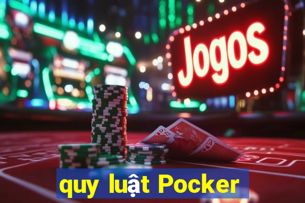 quy luật Pocker