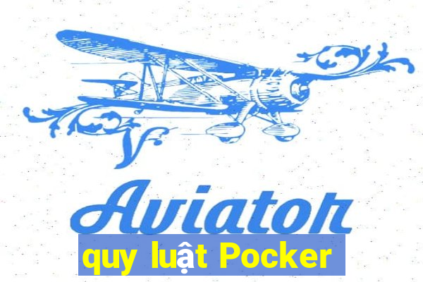 quy luật Pocker