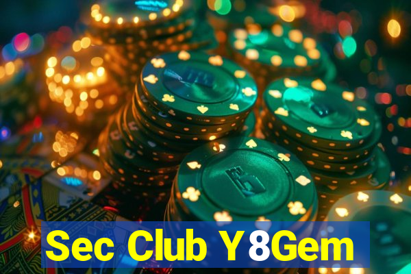 Sec Club Y8Gem