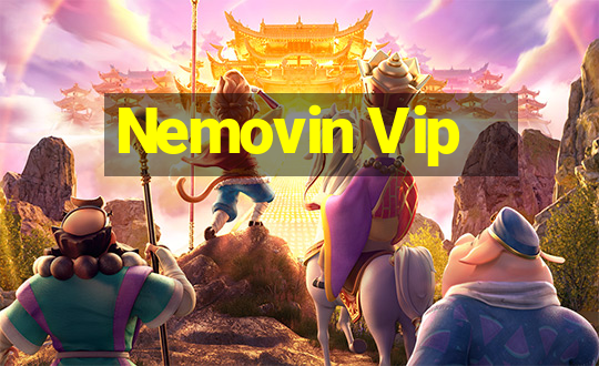 Nemovin Vip