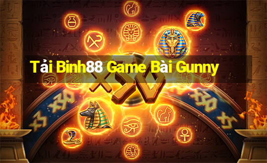 Tải Binh88 Game Bài Gunny