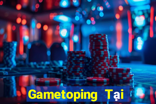 Gametoping Tại Game Bài B52 Đổi Thưởng