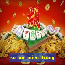 so xo mien trung thu 6 hang tuan