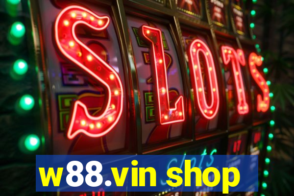 w88.vin shop