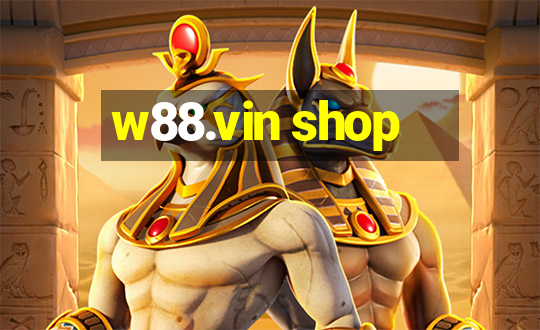 w88.vin shop