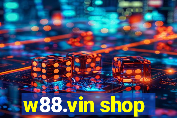 w88.vin shop