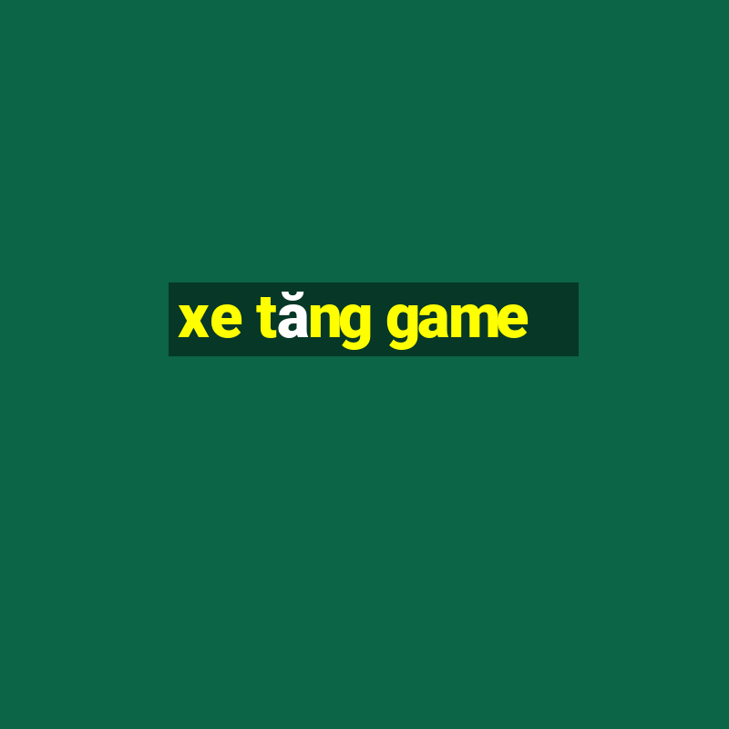 xe tăng game