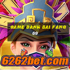 game danh bai fang69