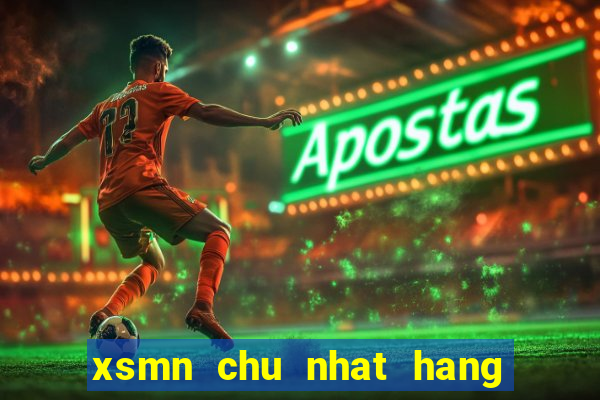 xsmn chu nhat hang tuan minh chinh