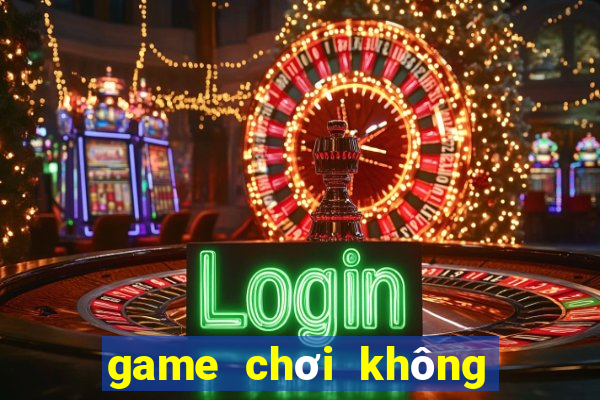 game chơi không cần tải