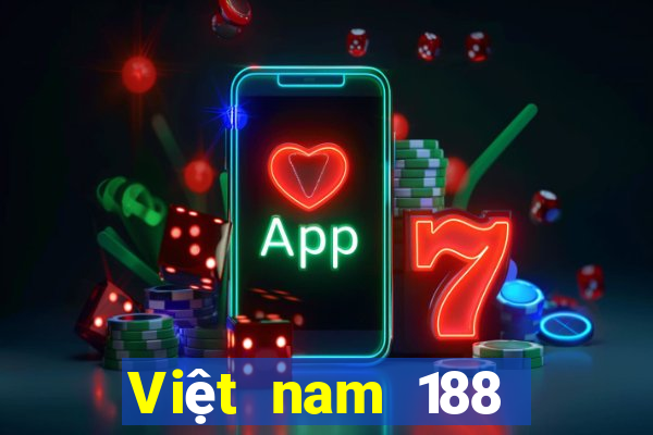 Việt nam 188 thật app Tải về