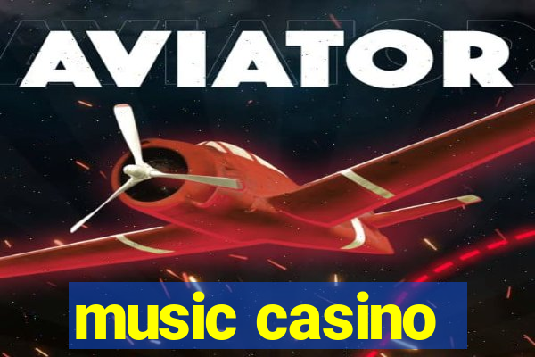 music casino