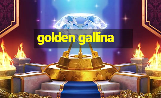 golden gallina