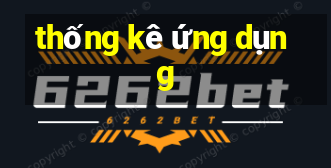 thống kê ứng dụng