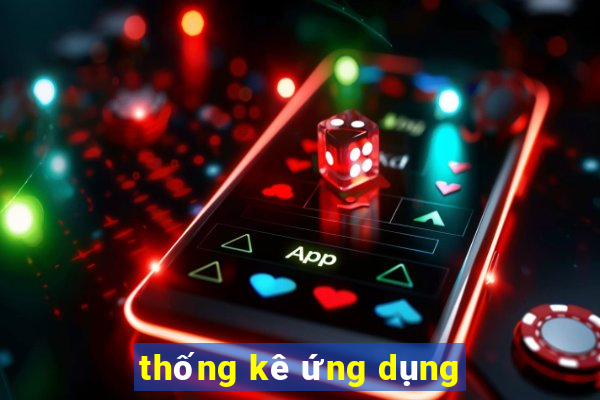 thống kê ứng dụng