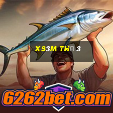 xs3m thứ 3