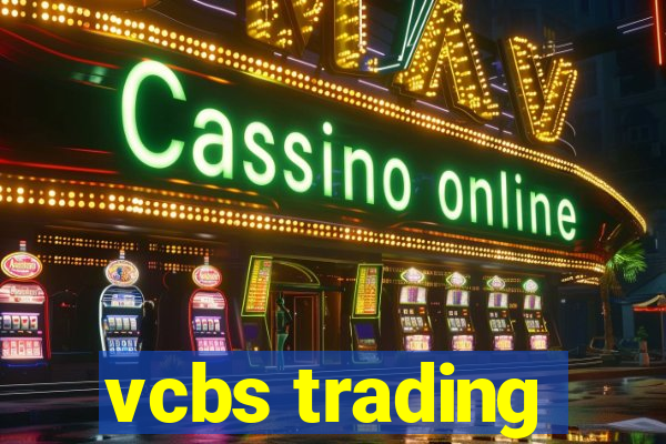 vcbs trading