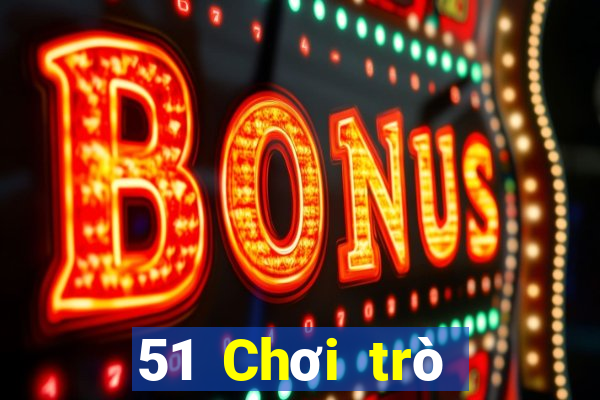 51 Chơi trò chơi trên web