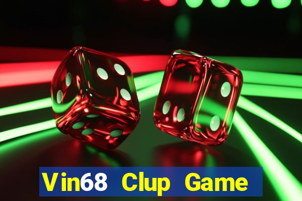 Vin68 Clup Game Bài Hát