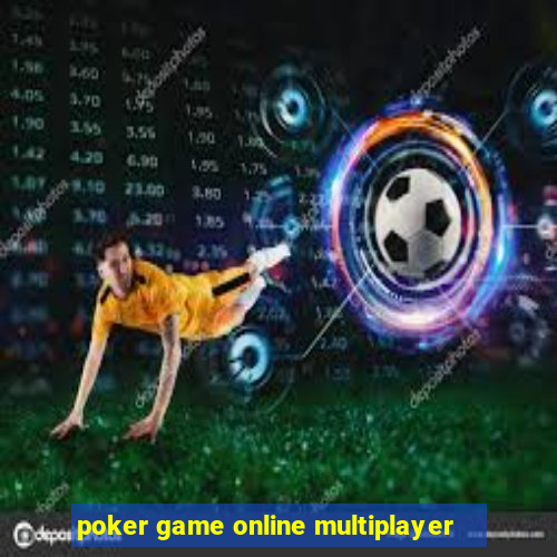 poker game online multiplayer