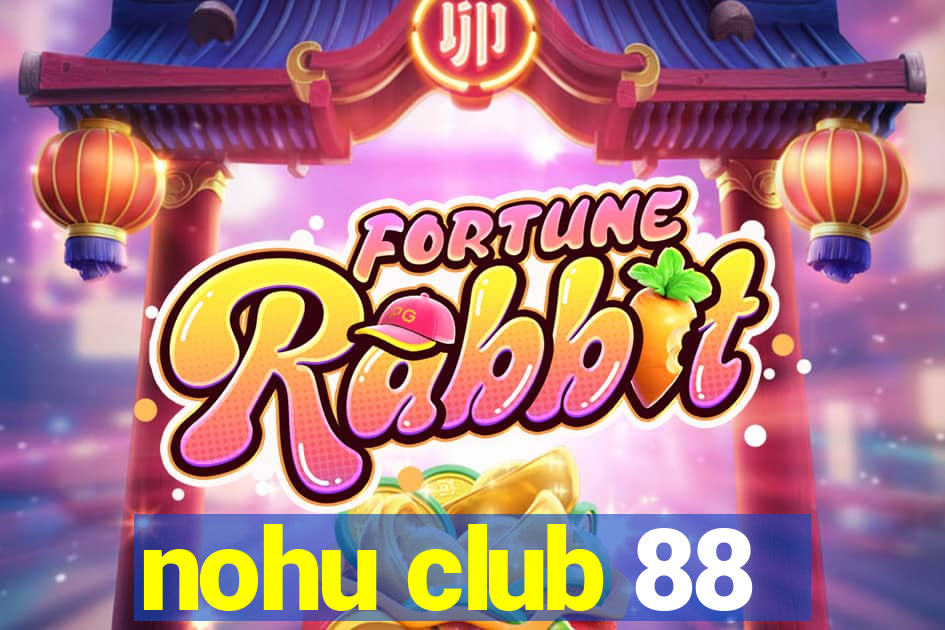 nohu club 88