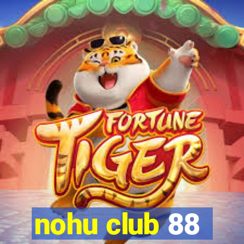 nohu club 88