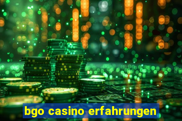 bgo casino erfahrungen