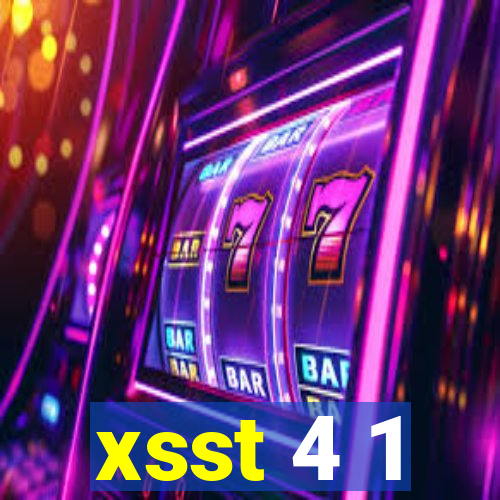 xsst 4 1