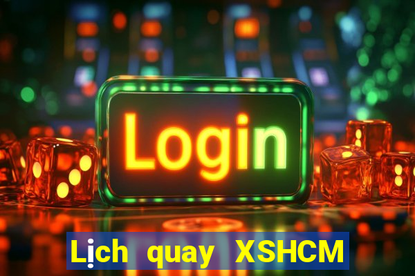 Lịch quay XSHCM ngày 27