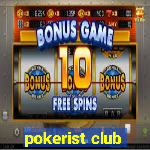 pokerist club