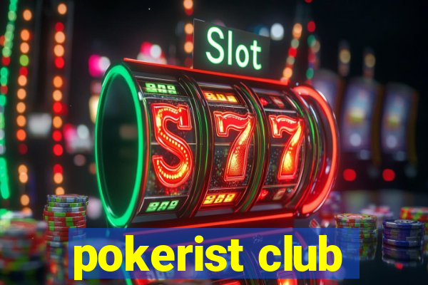 pokerist club