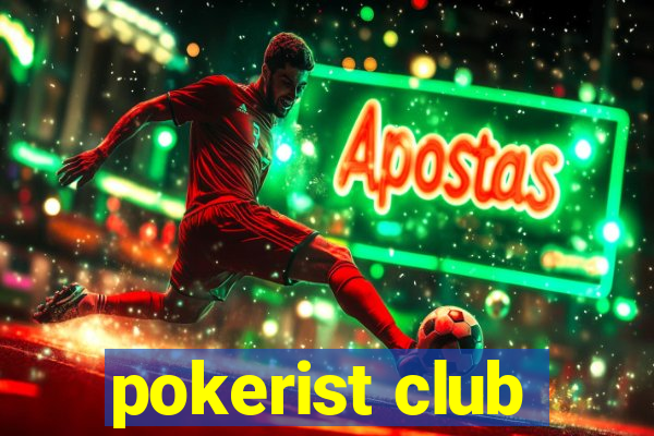 pokerist club