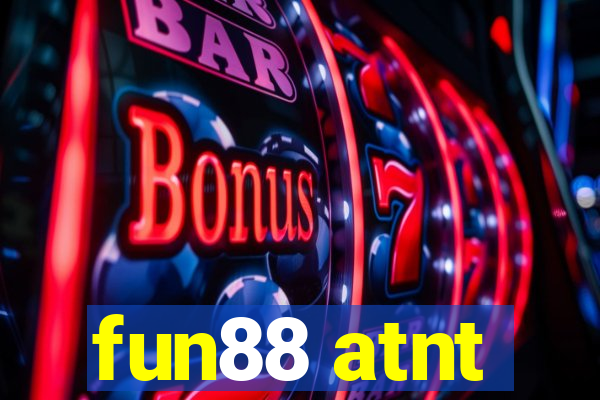 fun88 atnt