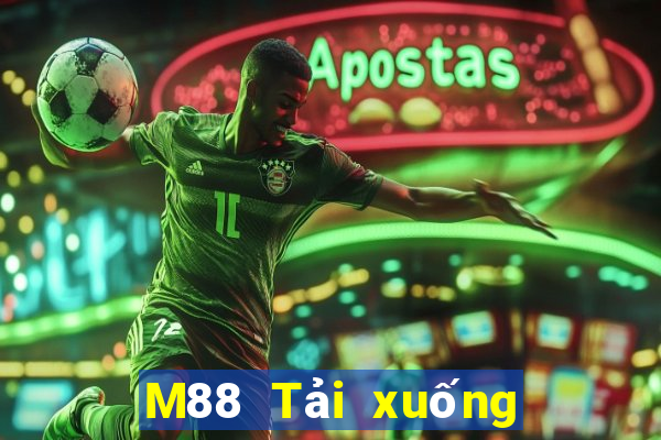 M88 Tải xuống phần mềm Demico