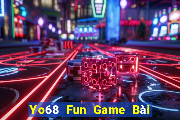 Yo68 Fun Game Bài 52Fun Đổi Thưởng