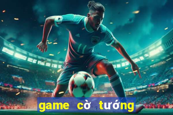 game cờ tướng kỳ chiến