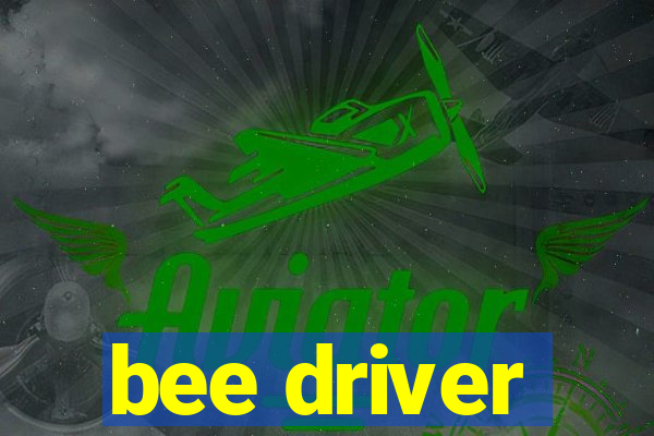 bee driver