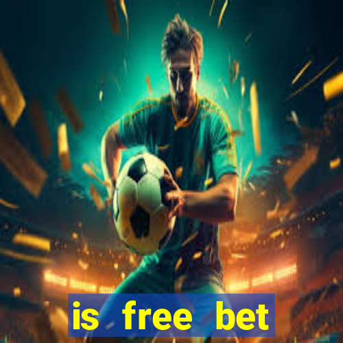 is free bet blackjack good