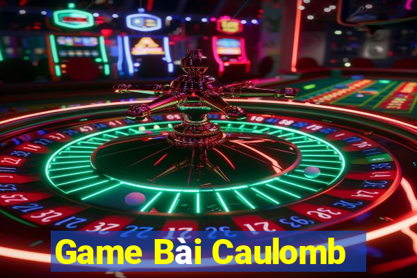 Game Bài Caulomb