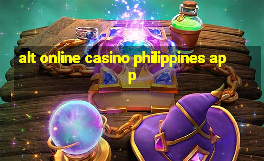 alt online casino philippines app