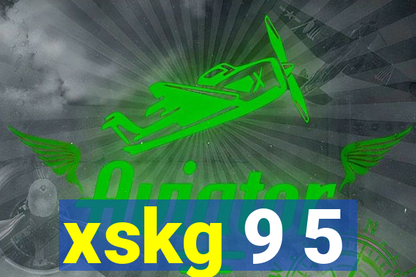 xskg 9 5