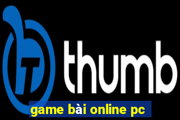 game bài online pc