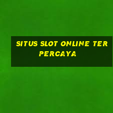 situs slot online terpercaya