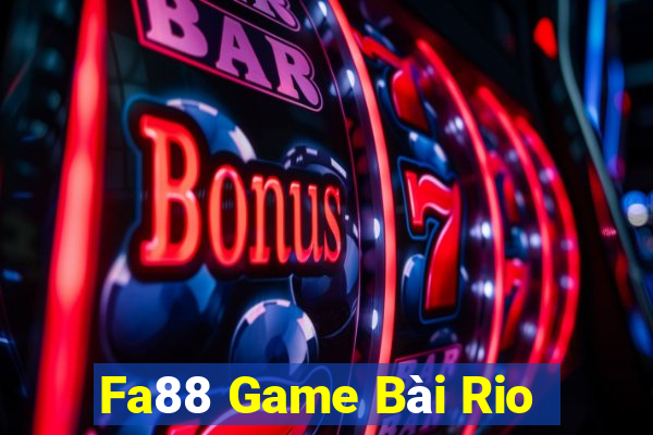 Fa88 Game Bài Rio