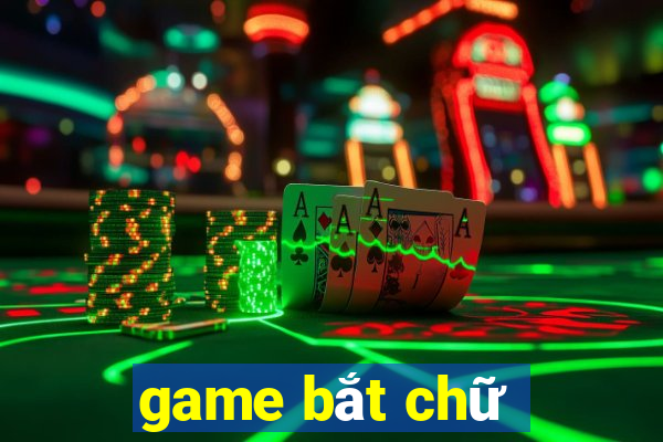 game bắt chữ