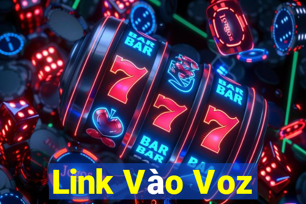 Link Vào Voz